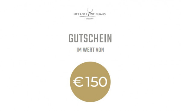 Online-Gutschein 150€ - 0St. - Meraner Weinhaus