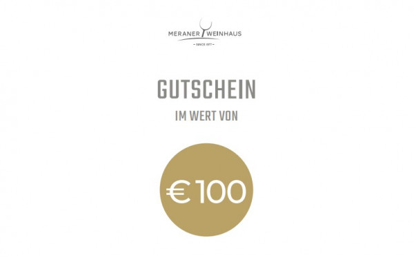 Online-Gutschein 100€ - St. - Meraner Weinhaus